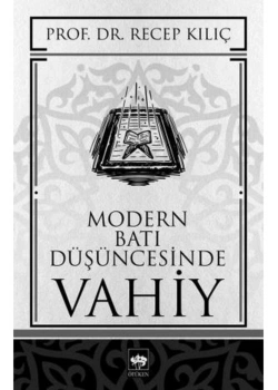 Modern Batı Düşüncesinde Vahiy Ötüken