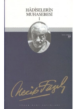 Hadiselerin Muhasebesi-1 066 Necip Fazıl Kısakürek -Büyük Doğu