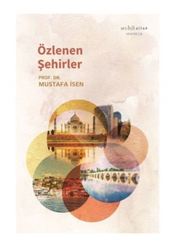 Özlenen Şehirler  Mustafa İsen      Muhit Kitap