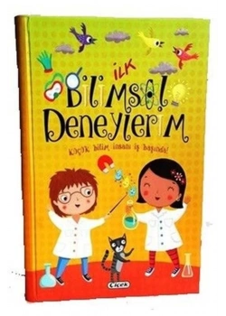 İlk Bilimsel Deneylerim  Çiçek Yayın