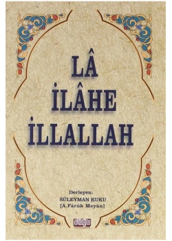 Lailahe İllallah Cep Boy Faruk Meyan  Çeşme