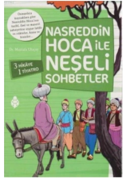 Nasreddin Hoca İle Neşeli Sohbetler 4  Kitap     Uğurböceği