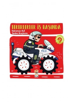 Tekerlekler İşbaşında  Kahraman Acil Yardım Araçlarım Sincap  Kitap