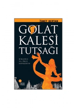 Golat Kalesi Tutsağı  Günışığı