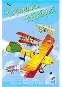 İcatlar Ve Keşifler Dizisi Uçmanın Hikayesi