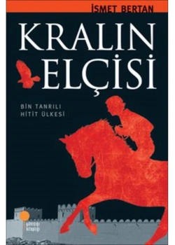 Kralın Elçisi  İsmet Bertan  Günışığı