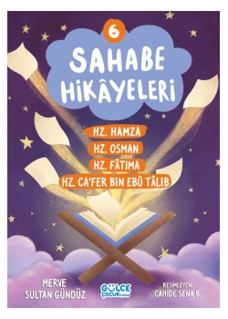 Sahabe Hikayeleri 6.Kitap  Gülce Çocuk