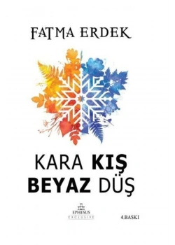 Kara Kış Beyaz Düş Fatme Erdek Ephesus