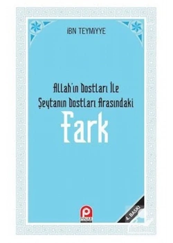 Allahin Dostlari Ile Şeytanin Dostlari Arasindaki Fark Pinar