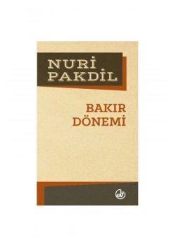Bakır Dönemi. Nuri Pakdil   Edebiyat Dergisi