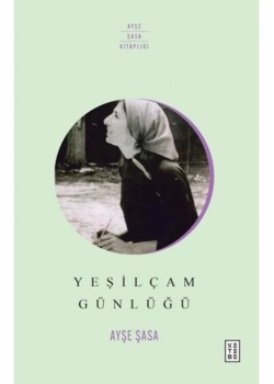 Yeşilçam Günlüğü  Ayşe Şasa  Ketebe Yayın