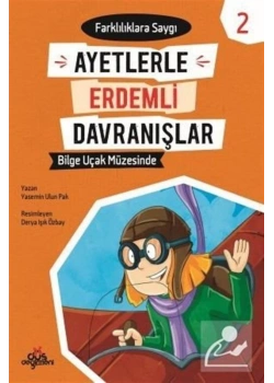 Ayetlerle Erdemli Davranışlar 2 Farklılıklara Saygı Düş Değirmeni