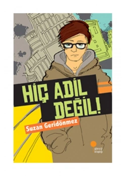 Hiç Adil Değil   Günışığı