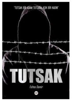 Tutsak Fatma Demir Tilkiyayın
