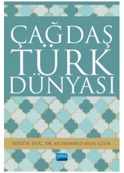 Çağdaş Türk Dünyası  Muhammed Bilal Çelik  Nobel Akademi