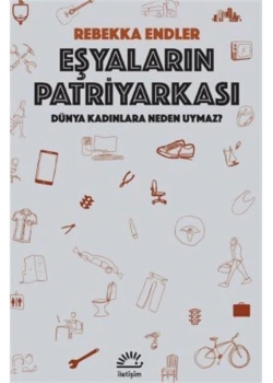 Eşyaların Patrikaryası  Rebekka Endler  İletişim