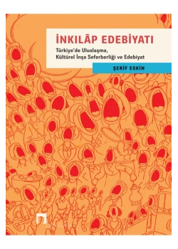 İnkılap Edebiyatı  Şerif Eskin  Dergah Yayın