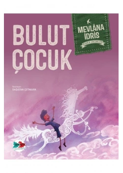 Bulut Çocuk     Mevlana İdris     Vakvak