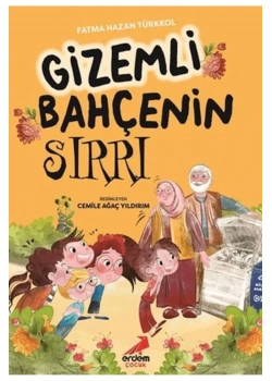 Gizemli Bahçenin Sırrı Erdem Çocuk