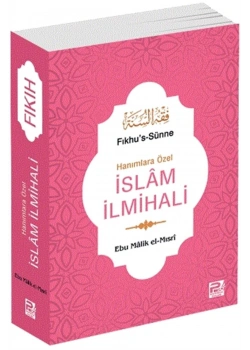 Hanımlara Özel İslam İlmihali  Fıkhüssünne  Ebu Malik Elmısri  Karınca Polen
