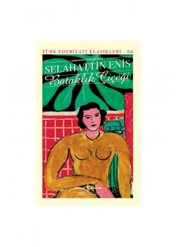 Bataklık Çiçeği  Selahattin Enes İş Bankası