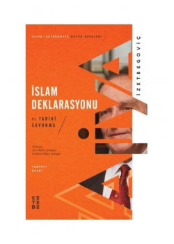 İslam Deklarasyonu Ve Tarihi Savunma Aliya İzzetbegoviç  Ketebe Yayın