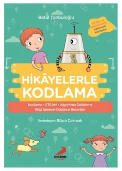 Hikayelerle Kodlama  Betül Tonbuloğlu Erdem Yayın