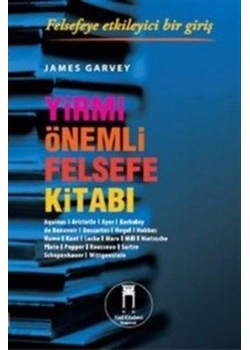 Yirmi Önemli Felsefe Kitabı. James Garvey
