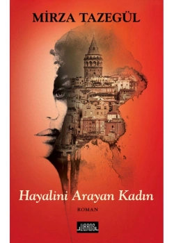 Hayalini Arayan Kadın.Mirza Tazegül   Libros