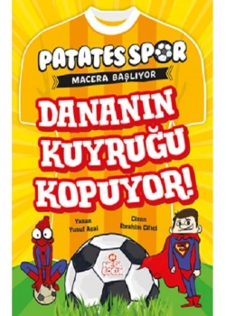 Patates Spor Dananın Kuyruğu Kopuyor  Nesil Çocuk