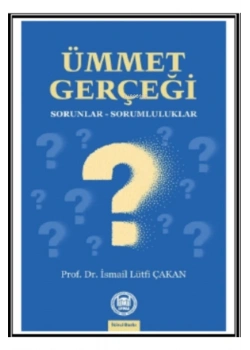 Ümmet Gerçeği  İsmail Lütfi Çakan  İfav