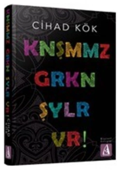 Konuşmamız Gereken Şeyler Var Cihad Kök Arunas