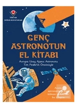 Genç Astronotun El Kitabı 10+Yaş  Tübitak