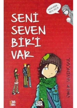 Seni Seven Biri Var. Ömer Sevinçgül   Carpediem