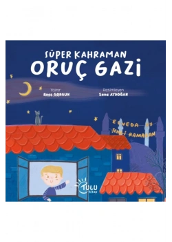 Süper Kahraman Oruç Gazi  Tulukitap