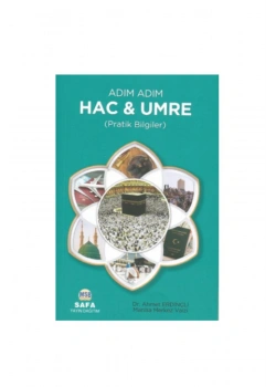 Adım Adım Hac Ve Umre Pratik Bilgiler Cep Boy Dr.Ahmet Erdinçli Safa Yayın