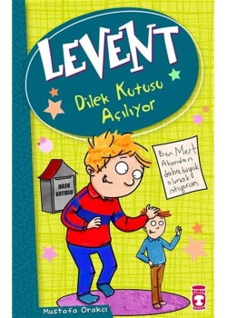 Levent Dilek Kutusu Açılıyor    M.Orakçı    Timaş Çocuk