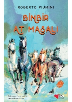 Binbir At Masalı Roberto Pıumını Can Yayın