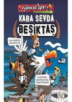 Kara Sevda Beşiktaş Eğlenceli Spor