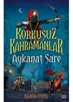 Korkusuz Kahramanlar Aykanat Sare Rabia Tunç Carpe Dıem