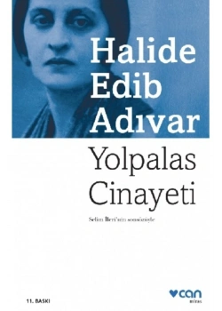 Yolpalas Cinayeti H.Edip Adıvar Can Yayınları