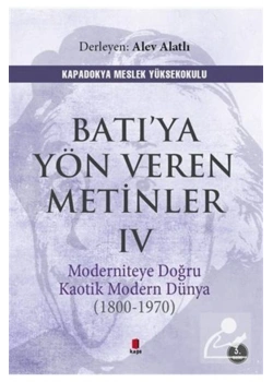 Batıya Yön Veren Metinler 4 Alev Alatlı Kapı Yayın