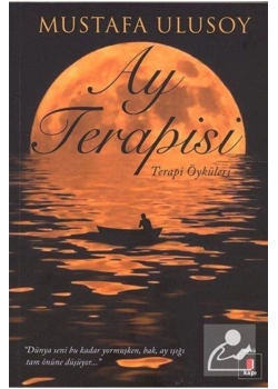 Ay Terapisi. Mustafa Ulusoy Kapı