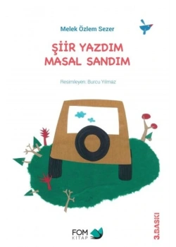 Şiir Yazdım Masal Sandım Fom Kitap