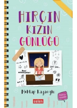 Hırçın Kızın Günlüğü Mehtap Kayaoğlu  Selenkitap