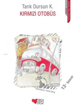 Kırmızı Otobüs. Tarık Dursun  Can Yay.