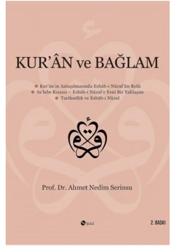 Kuran Ve Bağlam. Ahmet Nedim Serinsu   Şule Yayın