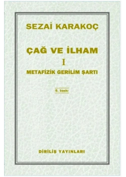Çağ Ve İlham 1  Sezai Karakoç  Diriliş
