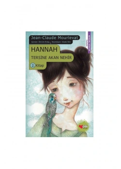 Hannah Tersine Akan Nehir 2 Heyecanlı Kitaplar Fantastik Can Yayın