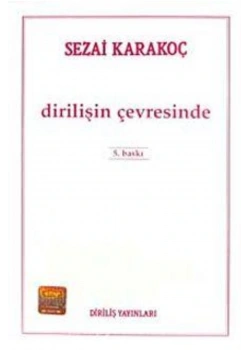 Dirilişin Çevresinde  Sezai Karakoç   Diriliş Yayın